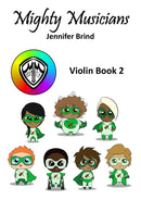 Mighty Musicians Violin Book 2