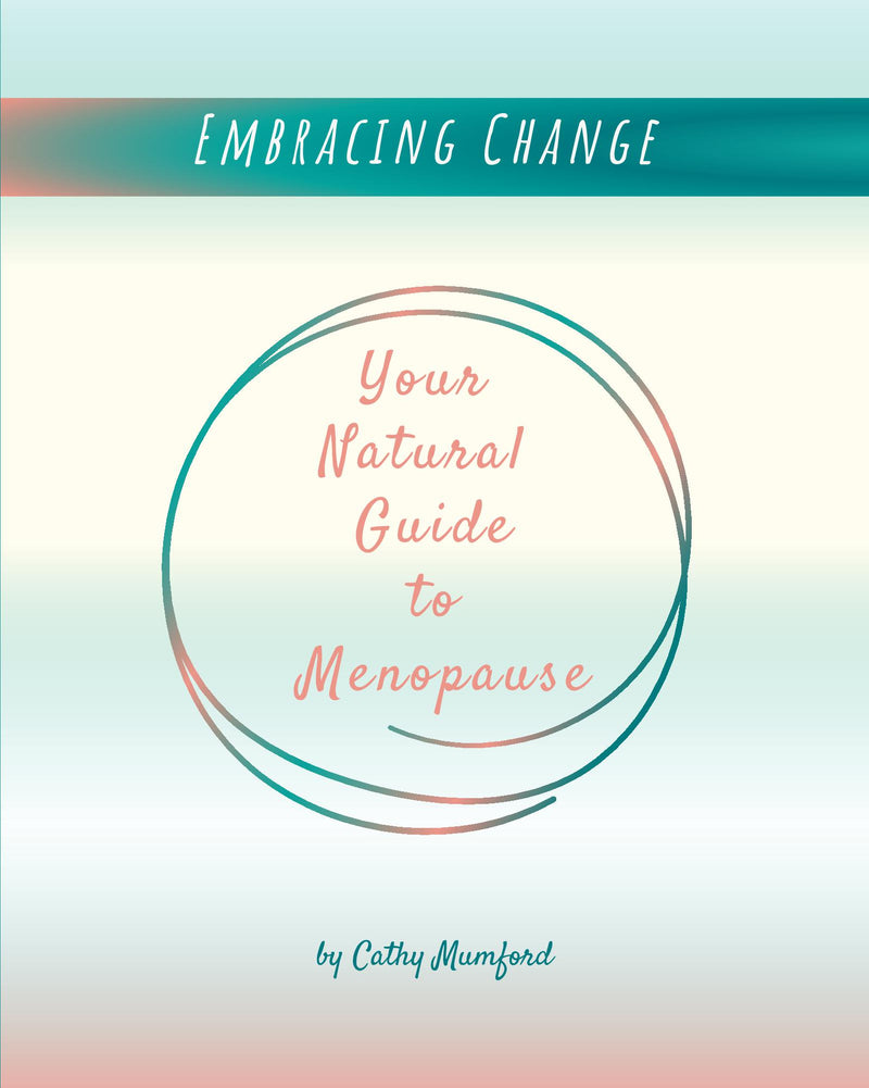Your Natural Guide to Menopause