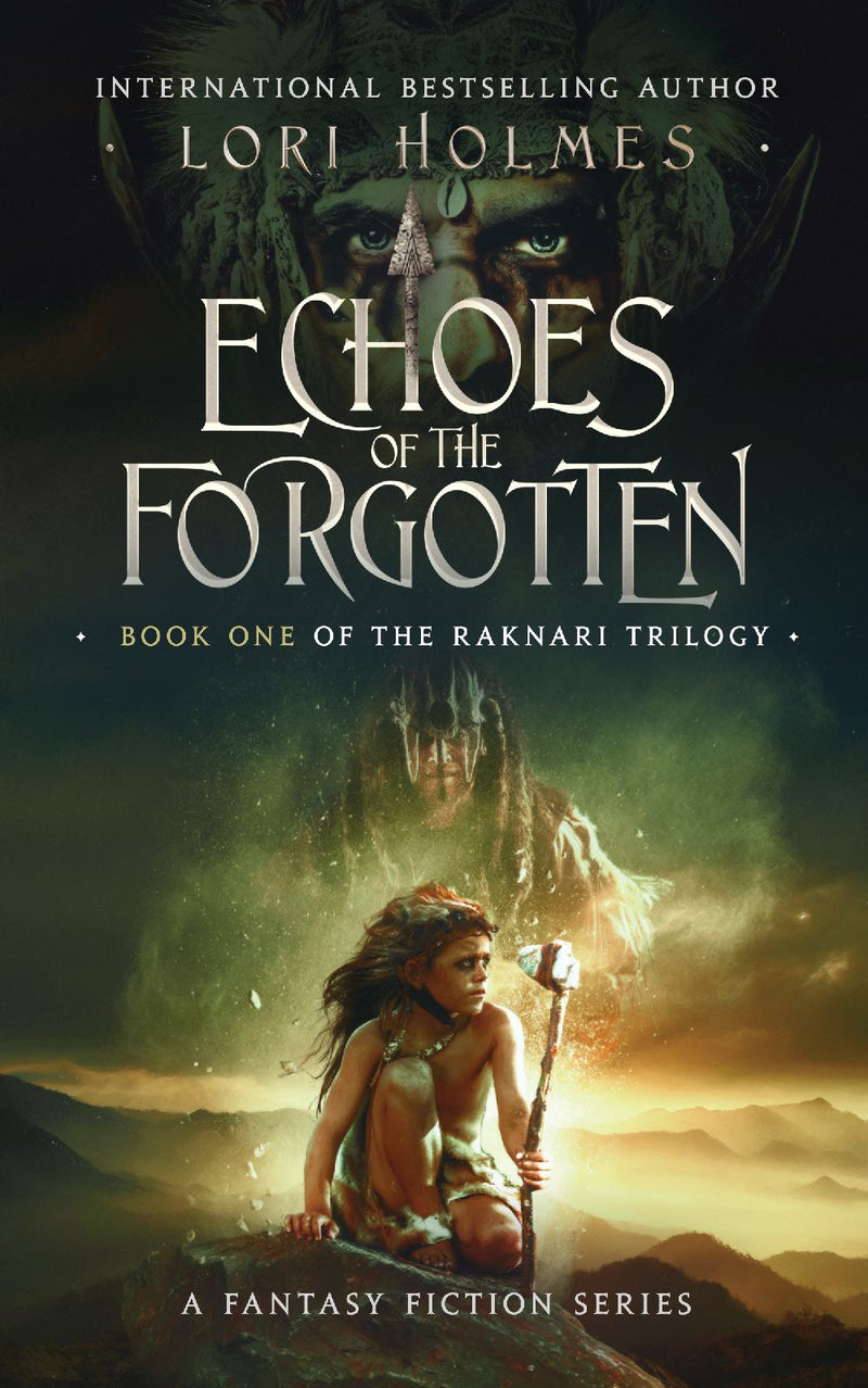 Echoes of The Forgotten (The Raknari Trilogy, Book 1)