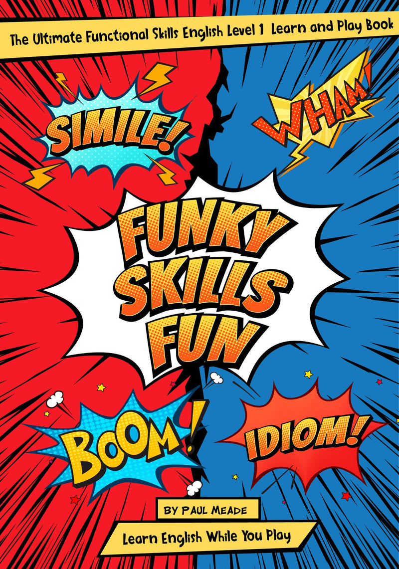 The Ultimate Functional Skills English Level 1 Learn and Play Book