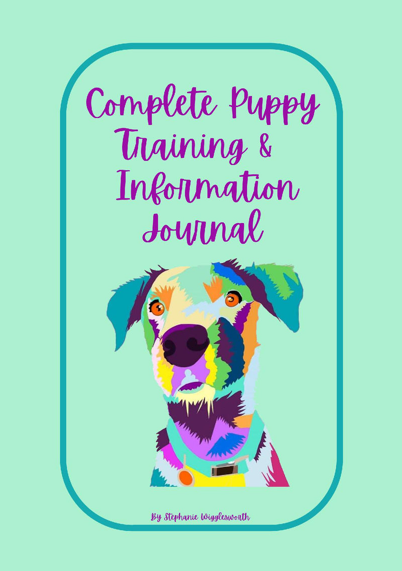 Intensive Puppy and Dog Training Journal: A Full Puppy Training book over 200 pages!