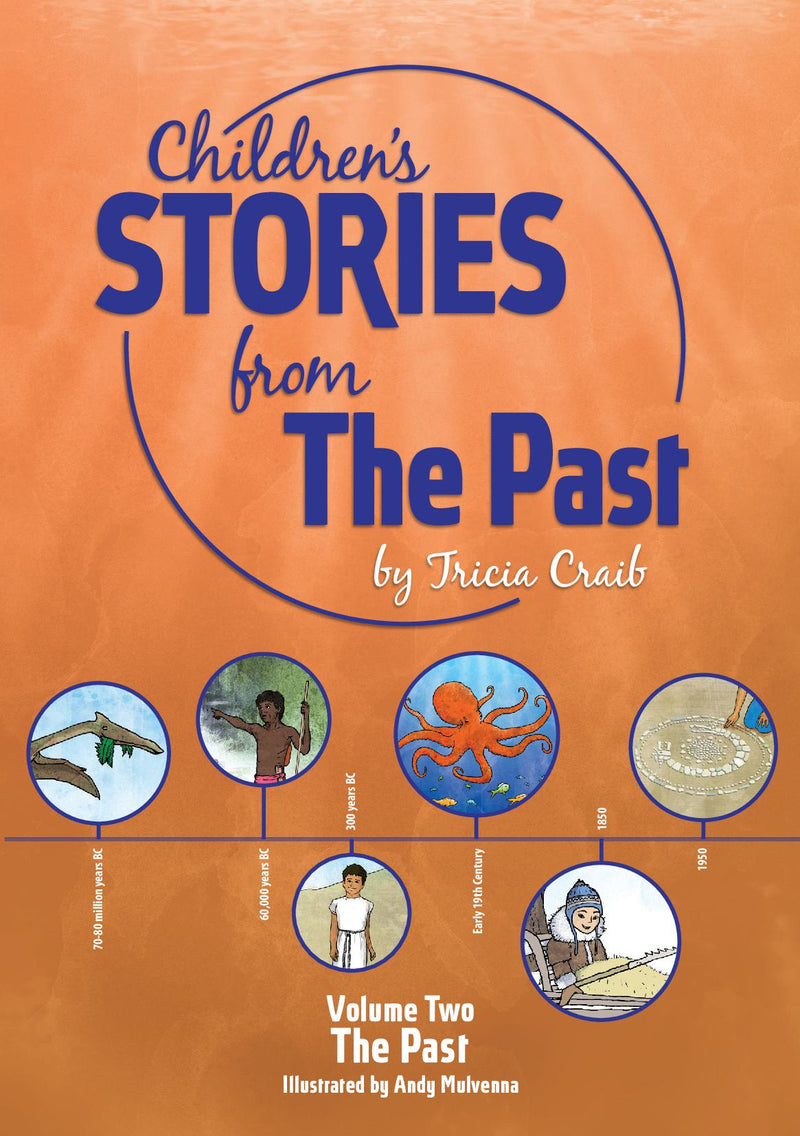 Children's Stories from Around the World - volume 2 The Past