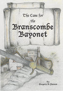 The Case for the Branscombe Bayonet