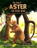 The Tale Of Aster The Loyal Bear