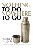 Nothing to do. Nowhere to go