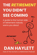 The Retirement You Didn’t See Coming