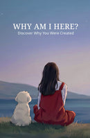 Why Am I Here?
