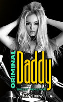 Criminal Daddy - Sweet Revenge