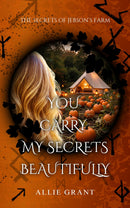 You Carry My Secrets Beautifully