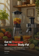 Eat To Energise or Release Body Fat