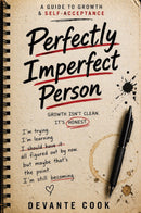 Perfectly Imperfect Person: A Guide To Growth & Self Acceptance