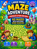 LARGE PRINT MAZE ADVENTURE PUZZLE BOOK For Kids Aged 6 to 12