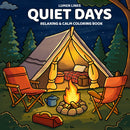 QUIET DAYS