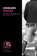 Poems for the Things We Carry, The Unheard Voices Project CIC