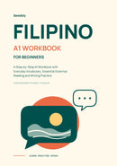 Filipino (Tagalog) for Beginners: A Step-by-Step A1 Workbook with Everyday Vocabulary, Essential Grammar, Reading and Writing Practice