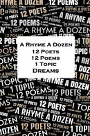 A Rhyme A Dozen - 12 Poets, 12 Poems, 1 Topic - The Rain
