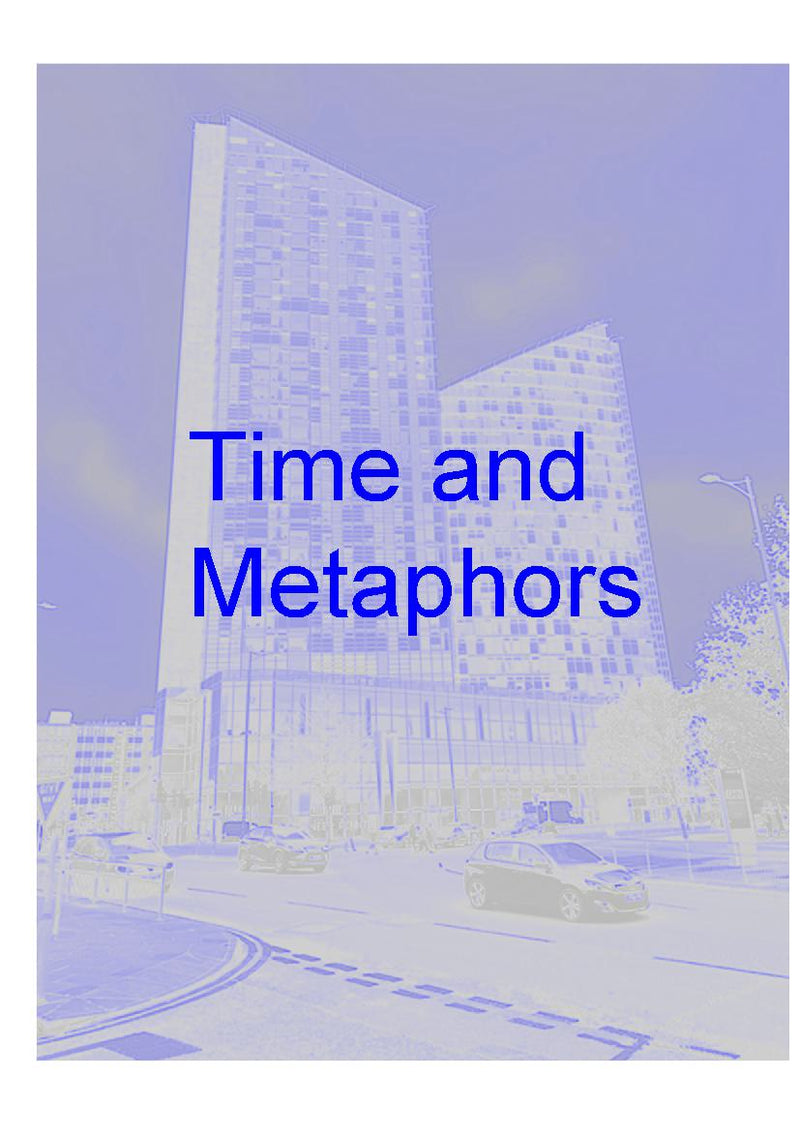 Time and Metaphors