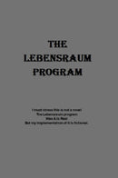 The Lebensraum Program