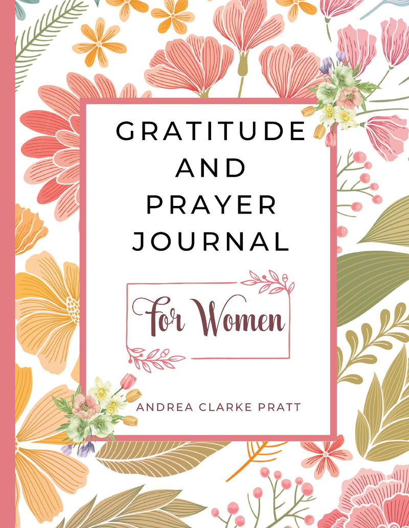Gratitude And Prayer Journal For Women