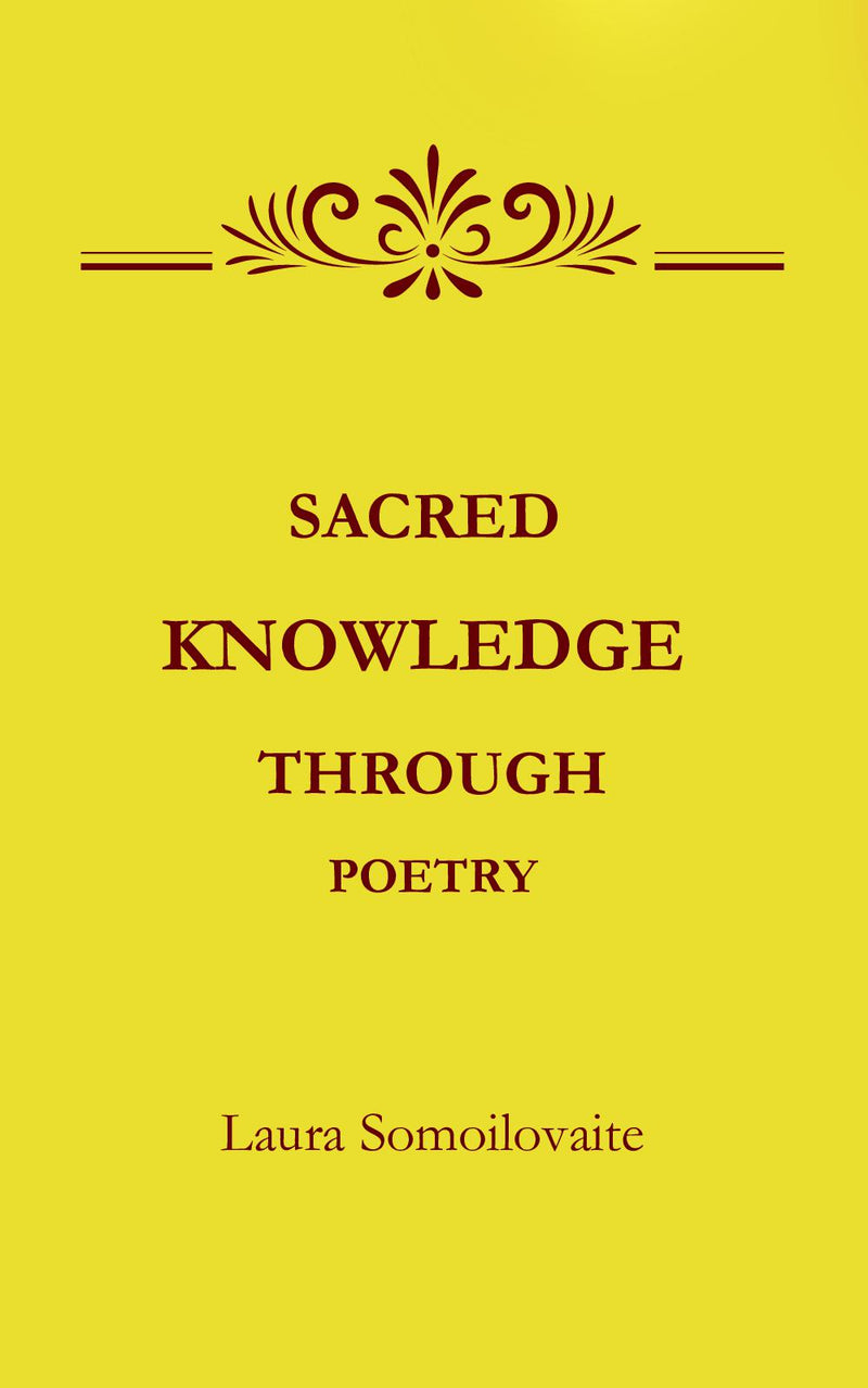 Sacred Knowledge Through Poetry 