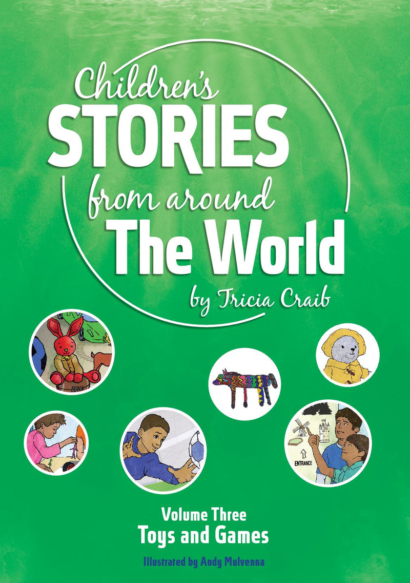 Children's Stories from Around the World Volume Three Toys and Games