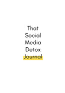 That Social Media Detox Journal