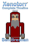 Xenotorr Complete Timeline: Part 5