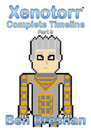 Xenotorr Complete Timeline: Part 9