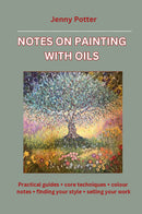 Notes on Painting with Oils