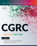CGRC Study Guide 2024-2025 All in One CGRC Exam Prep for the Certified in Governance Risk and Compliance Certification. With CGRC Review Plus 667 CGRC Practice Test Questions isc2. 