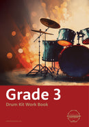 Grade 3 Drum Kit Work Book (Second Edition)
