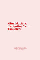 Mind Matters: Navigating Your Thoughts : The CBT Method : An 8 Week Journal - Pink