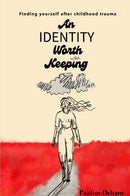 An Identity Worth Keeping