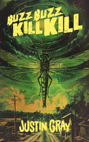 Buzz Buzz Kill Kill