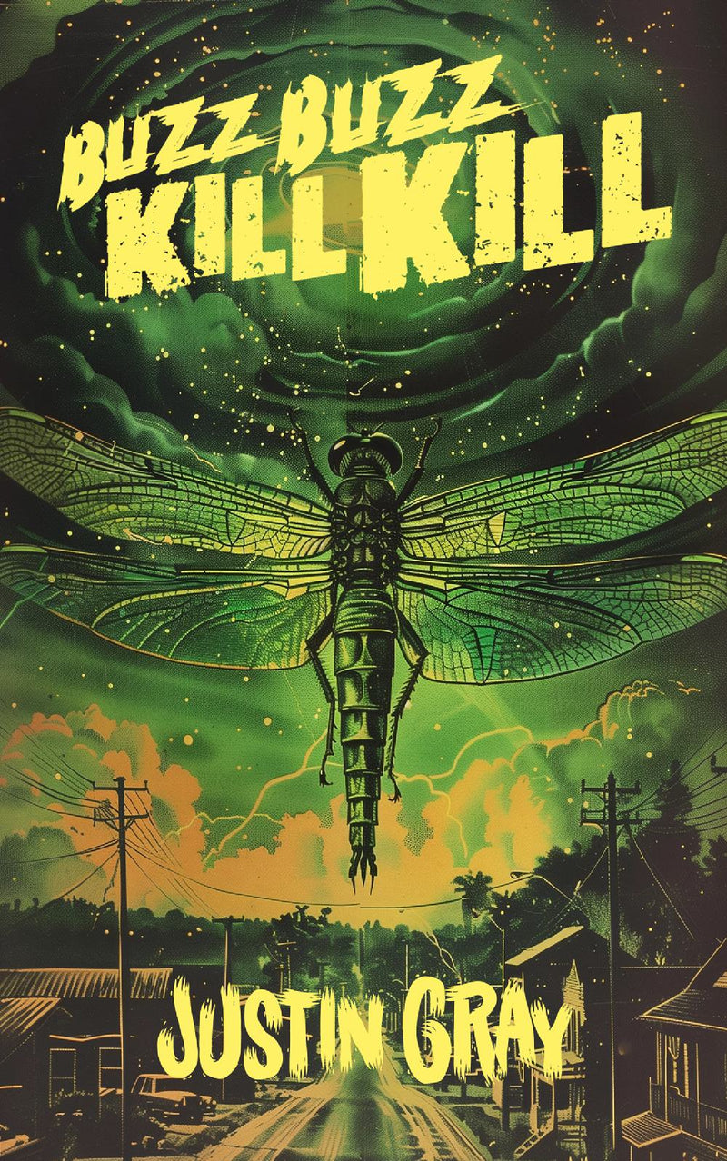 Buzz Buzz Kill Kill