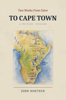 Two Weeks From Cairo To Cape Town