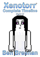 Xenotorr Complete Timeline: Part 17