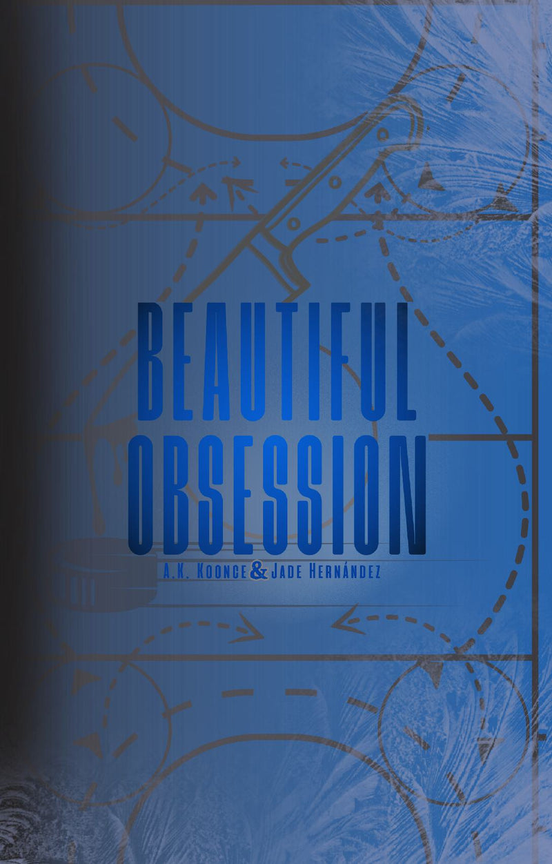 Beautiful Obsession - The Special Edition Hardback - A Dark Hockey Romance