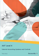 AAT Level 4 - Internal Accounting Systems and Controls - Study Book