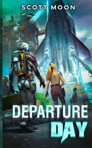 Departure Day - They Came for Blood, Book 4