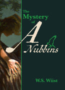The Mystery of A Nubbins (HC)
