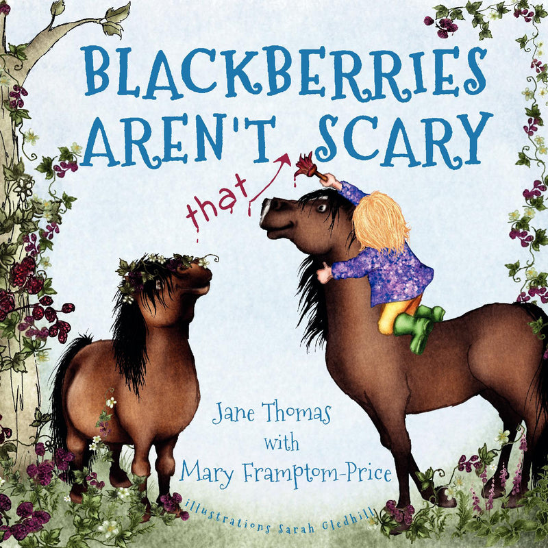 Blackberries Aren't That Scary