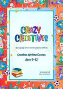 Crazy Creatives  - Creative Writing Course
