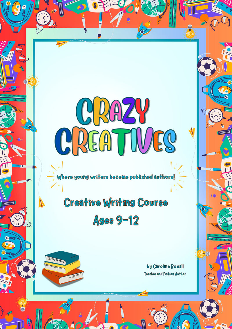 Crazy Creatives  - Creative Writing Course