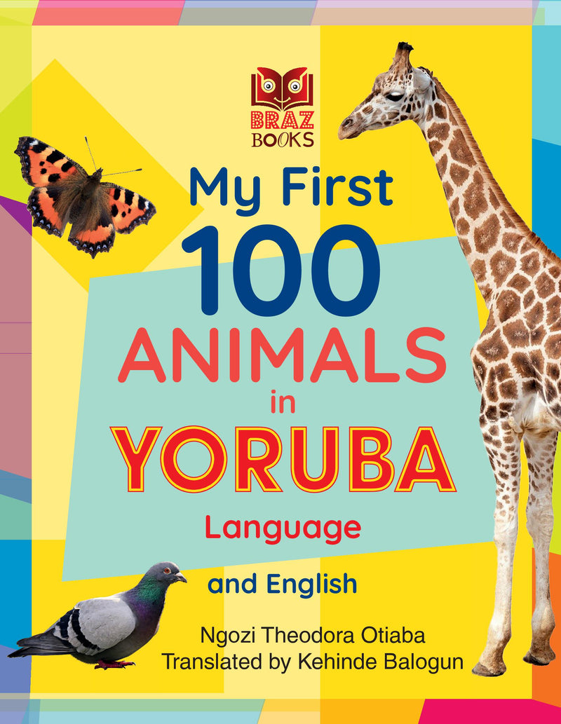 My 100 First Animals in Yoruba Language