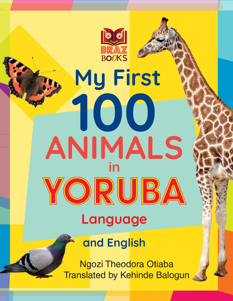 My 100 First Animals in Yoruba Language