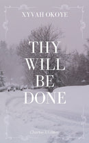 Thy Will Be Done