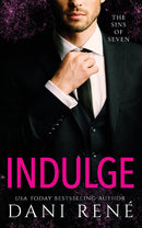 Indulge (Sins of Seven Series, Book 3)