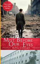 The Mist Before Our Eyes