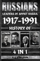 Russians: 4 in 1 Leaders of Soviet Russia 1917–1991
